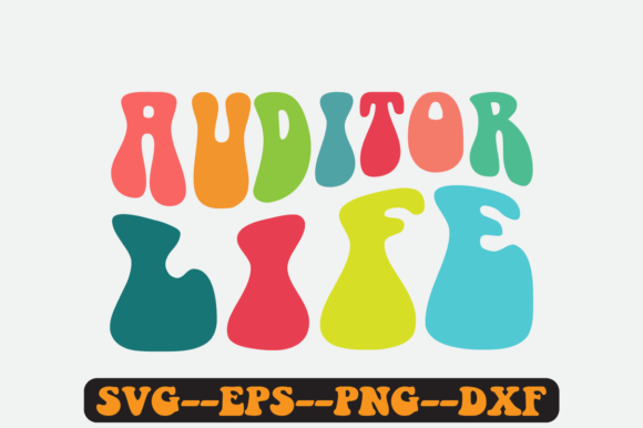 Auditor Life Quote Retro Svg Design for Crafts and Graphics