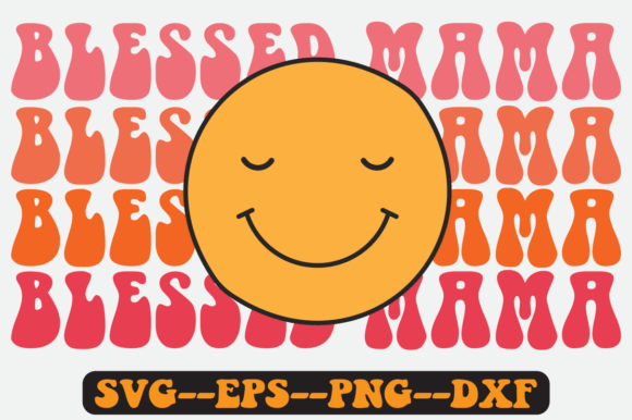 Blessed Mama Quote Retro Svg Design for Crafts and Graphics