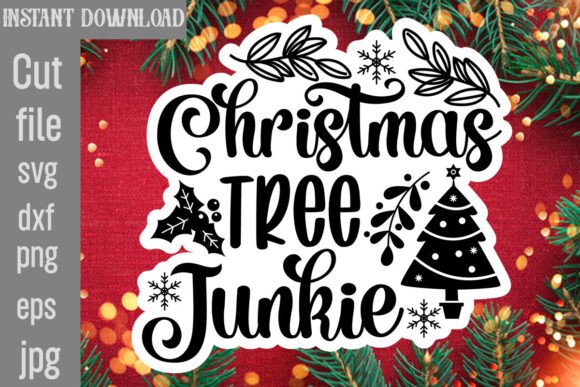 Christmas Tree Junkie SVG Cut File for Crafts and Graphics
