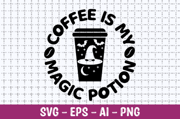 Coffee is My Magic Potion Halloween SVG for Crafts and Graphics