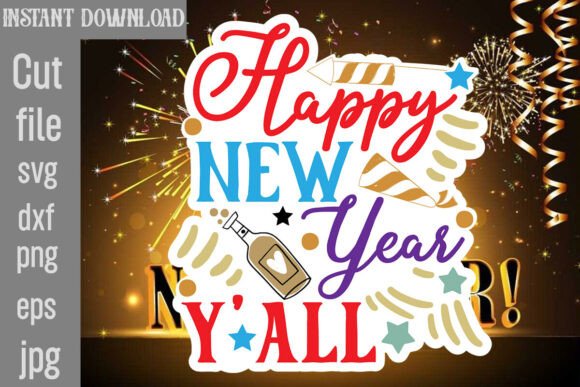 Happy New Year Y all SVG Cut File for Crafts and Graphics