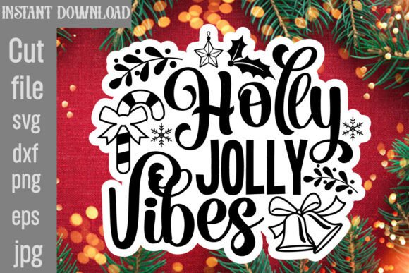 Holly Jolly Vibes SVG Cut File for Graphics and Crafts