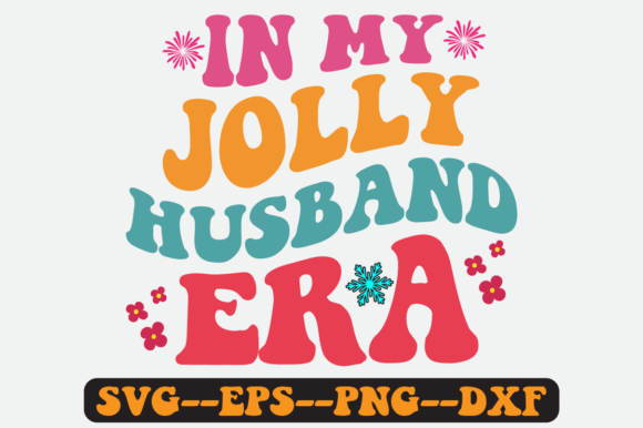 In My Jolly Husband Era Quote Retro Svg Review
