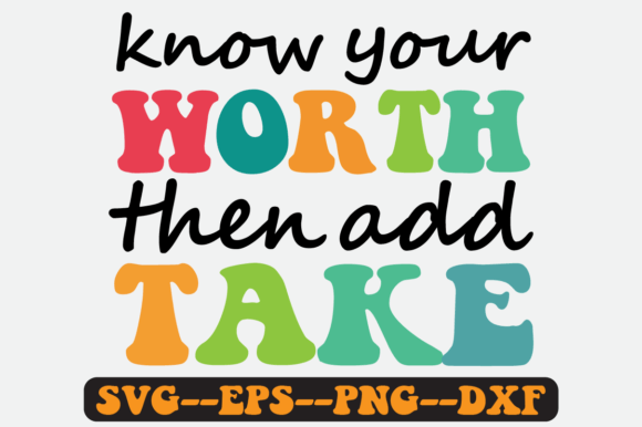 Know Your Worth Quote Retro Svg Design for Graphics and Crafts