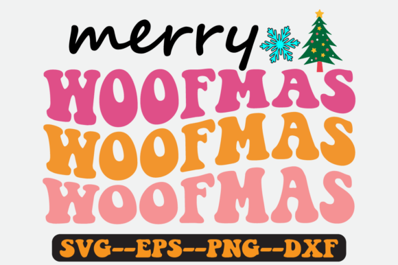 Merry Woofmas Christmas Quote Retro Svg for Crafts and Graphics