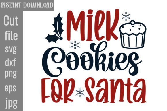 Milk Cookies for Santa SVG Cut File: A Graphics & Crafts Essential