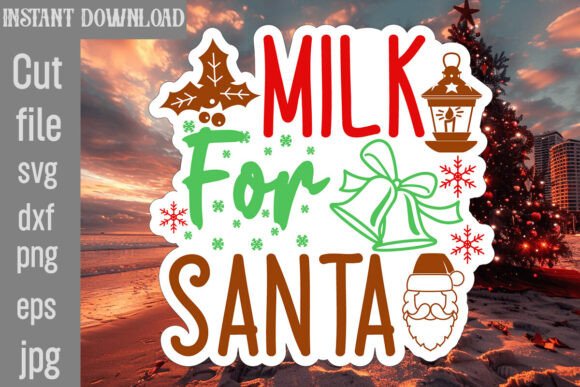 Milk for Santa SVG Cut File - A Graphics Asset for Crafts