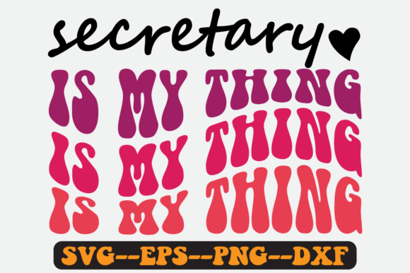 Secretary is My Thing Quote Retro Svg Review