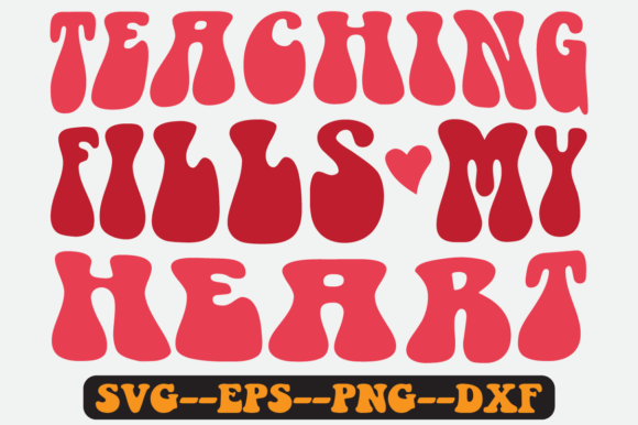 Teaching Fills My Heart Quote Retro Svg Review
